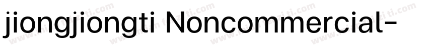 jiongjiongti Noncommercial字体转换
